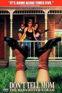 Don't Tell Mom the Babysitter's Dead - Posters