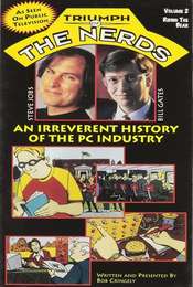 Triumph of the Nerds: The Rise of Accidental Empires