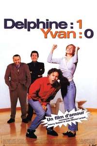 Delphine 1  Yvan 0 - Poster
