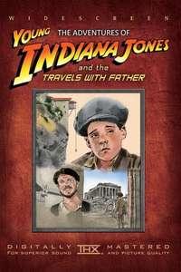 The Adventures of Young Indiana Jones: Travels with Father - Poster