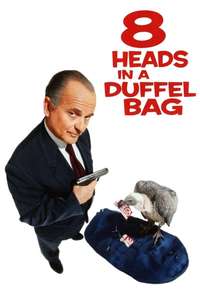 8 Heads in a Duffel Bag - Poster