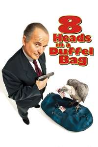 8 Heads in a Duffel Bag - Poster