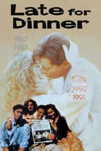 Late for Dinner - Poster