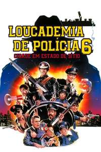 Police Academy 6: City Under Siege - Poster