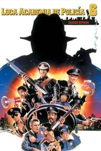Police Academy 6: City Under Siege - Poster