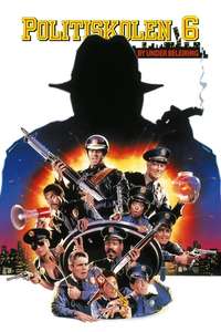 Police Academy 6: City Under Siege - Poster
