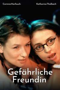 Gefährliche Freundin - Poster
