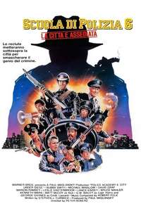 Police Academy 6: City Under Siege - Poster
