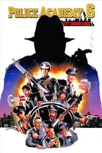 Police Academy 6: City Under Siege - Poster