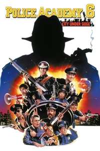 Police Academy 6: City Under Siege - Poster