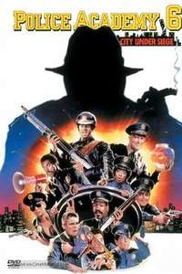 Police Academy 6: City Under Siege - Poster