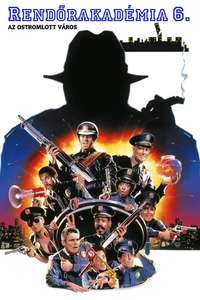 Police Academy 6: City Under Siege - Poster