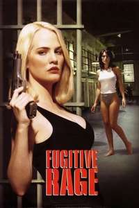 Fugitive Rage - Poster