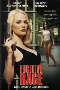 Fugitive Rage - Poster