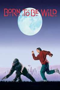 Born to Be Wild - Poster