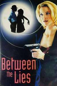 Between the Lies - Poster