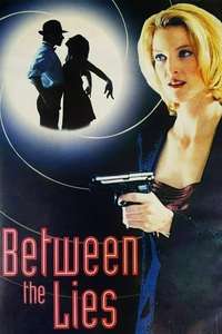 Between the Lies - Poster
