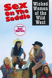 Sex on the Saddle: Wicked Women of the Wild West