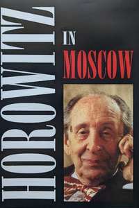 Horowitz in Moscow - Poster