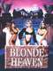Blonde Heaven