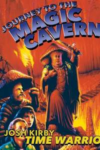 Josh Kirby... Time Warrior: Journey to the Magic Cavern - Poster