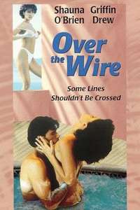 Over the Wire - Poster