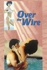 Over the Wire - Poster