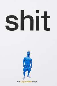 Big Brother: Shit - Poster