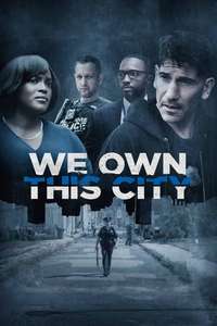 We Own This City - Posters