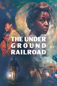 The Underground Railroad - Posters