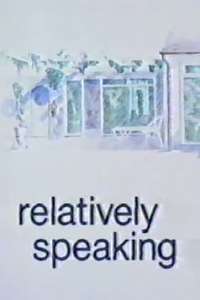 Relatively Speaking - Poster