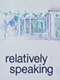 Relatively Speaking