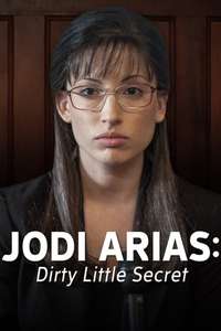 Jodi Arias: Dirty Little Secret - Poster