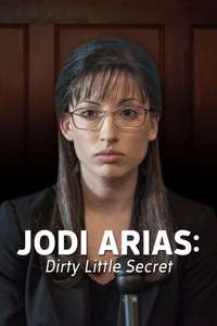 Jodi Arias: Dirty Little Secret - Poster