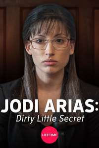 Jodi Arias: Dirty Little Secret - Poster