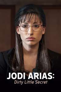 Jodi Arias: Dirty Little Secret - Poster