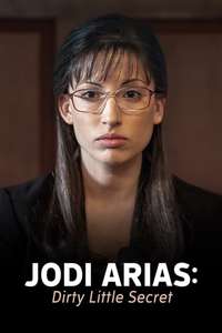 Jodi Arias: Dirty Little Secret - Poster