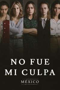 Not My Fault: Mexico - Posters