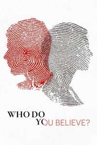 Who Do You Believe? - Posters