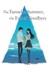 The Tunnel to Summer  the Exit of Goodbyes - Poster