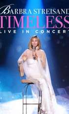 Barbra Streisand - Timeless: Live in Concert