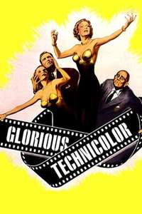 Glorious Technicolor - Poster