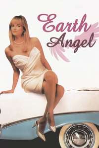 Earth Angel - Poster