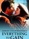 Everything to Gain