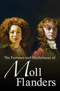 The Fortunes and Misfortunes of Moll Flanders - Poster