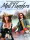 The Fortunes and Misfortunes of Moll Flanders