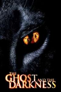 The Ghost and the Darkness - Poster