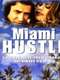 Miami Hustle