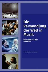 The Transformation of the World Into Music - Poster