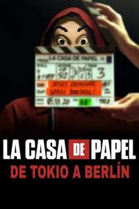 Money Heist: From Tokyo to Berlin - Posters